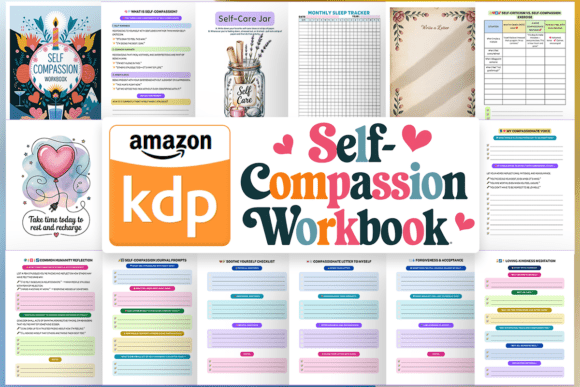 Self-Compassion Workbook – KDP Interiors